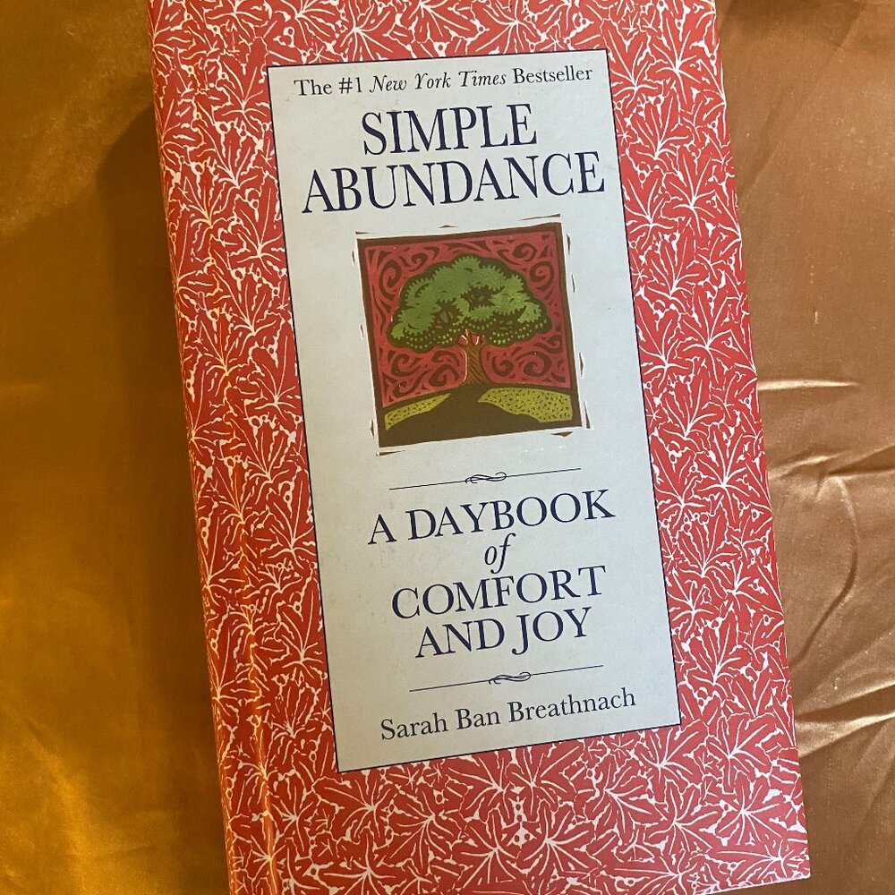 Hardcover Book Simple Abundance: A Daybook of Comfort and Joy Used